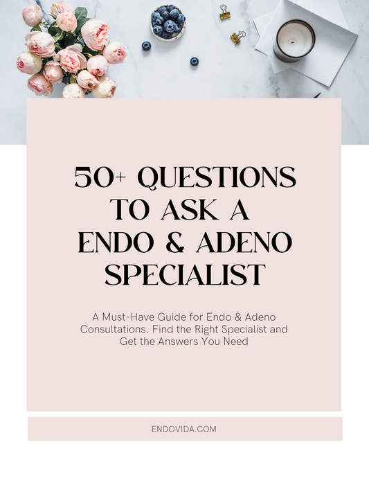 50+ Questions to Ask a  Endo & Adeno Specialist