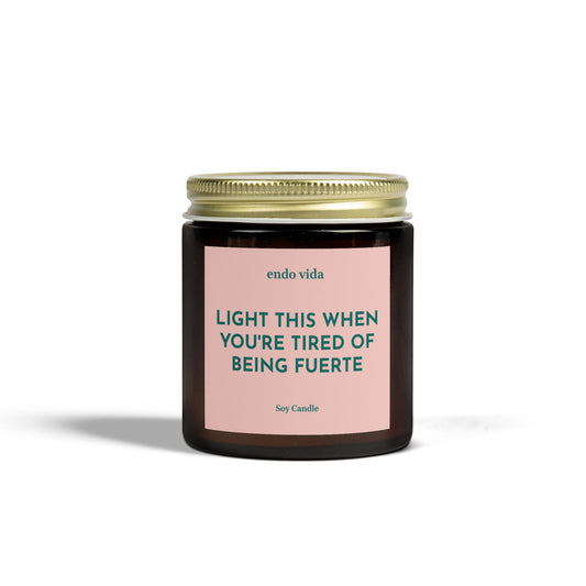 Tired of Being Fuerte Candle